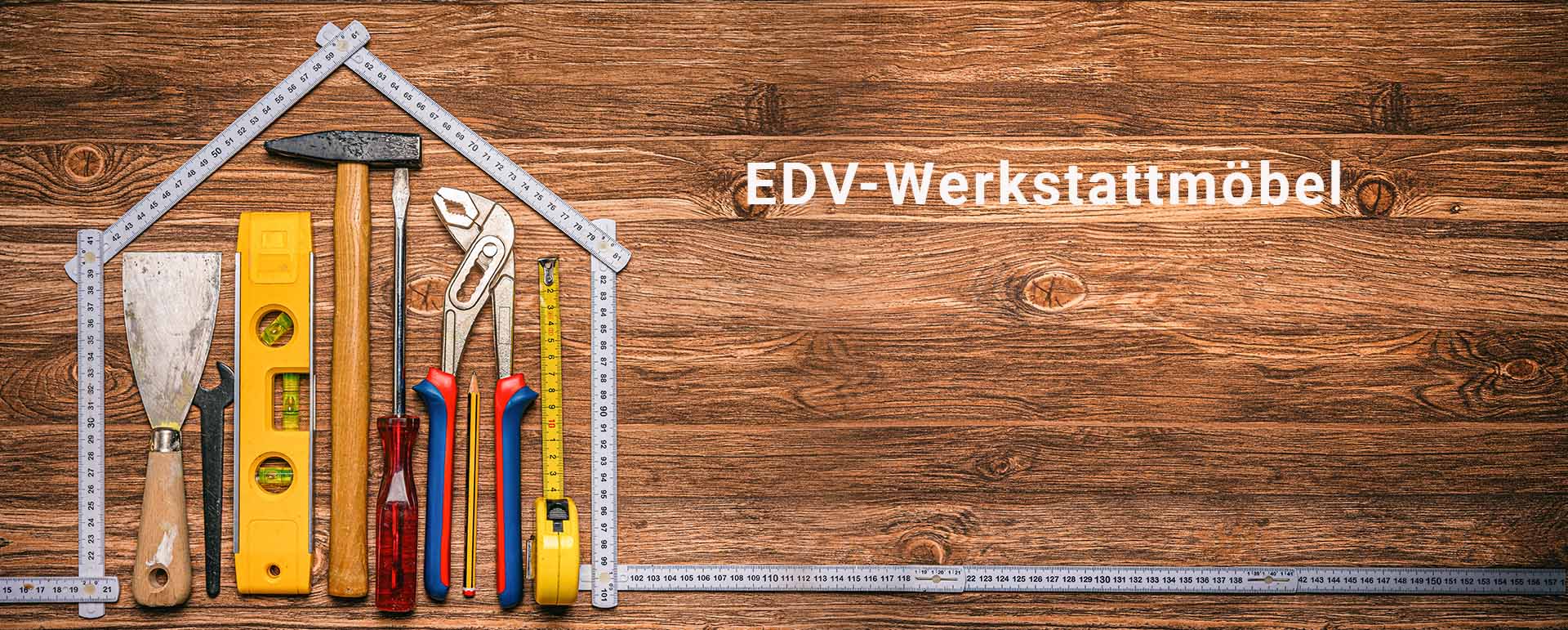 EDV_Werkstattmöbel_Header_AdobeStock_432339253